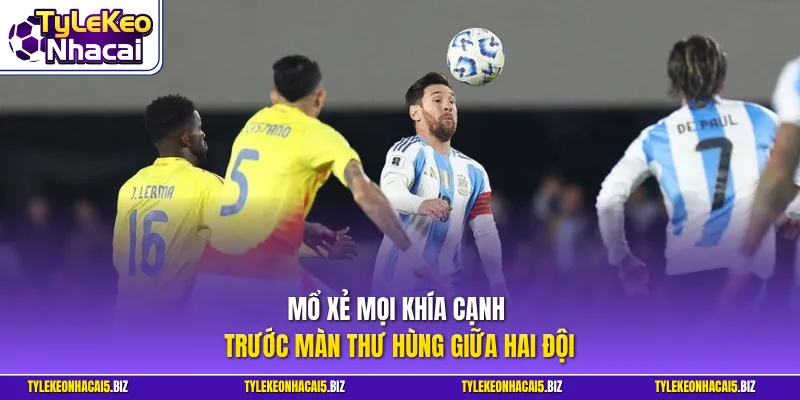 Mổ xẻ mọi khía cạnh trước màn thư hùng giữa hai đội